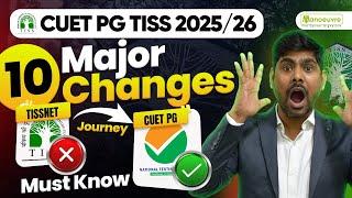 CUET PG TISS 2025 Major 10 Changes That You Must Know