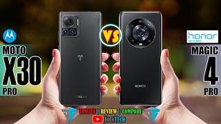 MOTOROLA MOTO X30 PRO VS HONOR MAGIC 4 PRO FULL SPECIFICATIONS COMPARISON