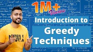 L-4.1: Introduction to Greedy Techniques With Example | What is Greedy Techniques