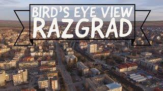 Never Seen Before Bird’s Eye View Of Razgrad