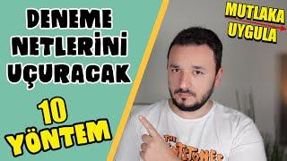 Deneme Netlerini UÇURACAK 10 Yöntem ️