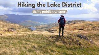 Hiking the Lake District | Using Public Transport