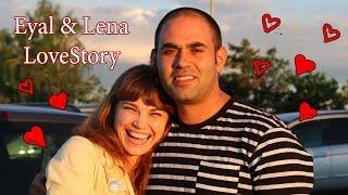 LoveStory  Eyal+Lena = Love