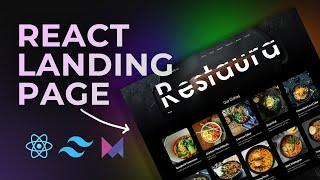 Build & Deploy Modern React Landing Page using Tailwind CSS | Framer Motion | Restaura