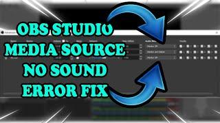 How to fix OBS studio Media source no sound error? Full Tutorial | 2021 |