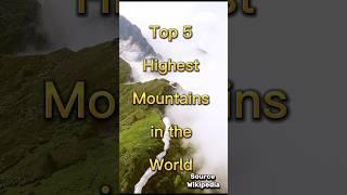 Top 5 Highest Mountains in the World | #shorts #facts #top10worldfactstv