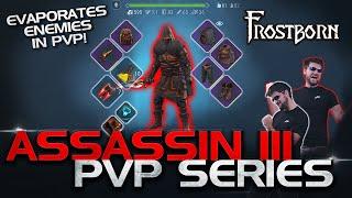 Maxed Assassin III PvP Gameplay. CAN FLANK ENEMY TEAM! Frostborn Maxed Class PvP Series - JCF