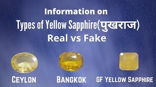 Types of Yellow Sapphire(Pukhraj),Ceylon & Bangkok Yellow Sapphire.Fake Yellow Sapphires.(In Hindi)