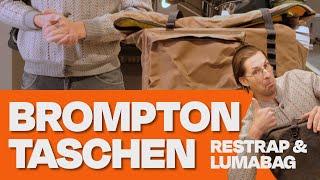 Brompton Taschen: Restrap & Lumabag