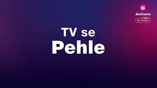 Dekhiye TV se pehle | Ad-Free | Up to 4K | JioCinema Premium Plan | Subscribe at Rs.29/month