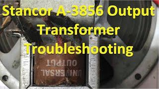 Musicaire Radio - Stancor A-3856 Output Transformer Troubleshooting