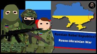 Who are the Pro-Russian Separatists of Ukraine? (Donetsk and Luhansk)