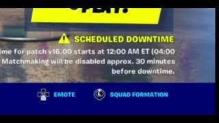 FORTNITE SCHEDULED DOWNTIME(Season 6)