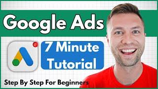 The No-Fluff Google Ads Tutorial – Run Google Ads in Just 7 Minutes