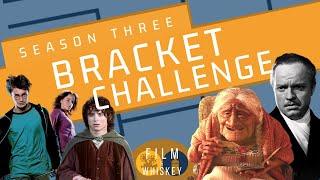 Season Three Bracket Challenge, Part 1 - Film & Whiskey Podcast