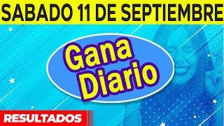 Resultado de Gana Diario del Sábado 11 de Septiembre del 2021