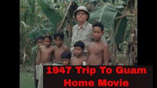 1947 HOME MOVIE    FLYING TRIP TO GUAM & KWAJALEIN  MARSHALL ISLANDS BY PBY CATALINA SEAPLANE  58464