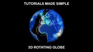 3D  Rotating Globe - After Effects Tutorial - No External Plugins