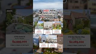 San Francisco Real Estate: 5 Hot New Listings This Week | 06.16.2025