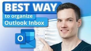 Outlook Tips: Best Way to Organize Your Inbox (Folders, Rules & More)