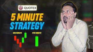 How to trade 5 minute time frame in quotex | Quotex 5 min strategy | Quotex trading strategy