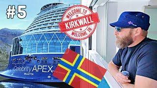 Celebrity APEX | Scotland & Iceland Cruise | Kirkwall & Home