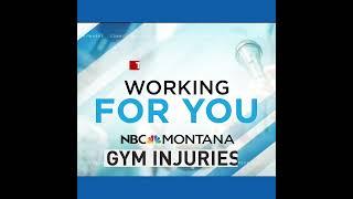 WORKING FOR YOU: Injuries at the gym, NBC Montana investigates surprises in product liability laws