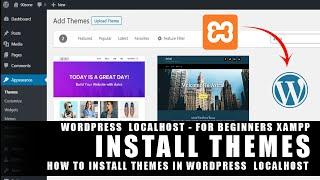 How to install Themes in Wordpress  Localhost - For Beginners