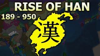 Rise of Han 189 - 950 - Eu4 Timelapse