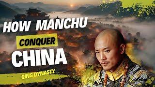 Qing Dynasty: How The Manchu People Conquest of China - Esp1