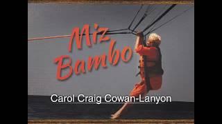 Miz Bambo by Carol Craig Cowan-Lanyon | LitFire Publishing