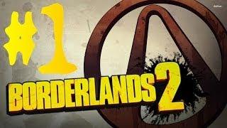 Borderlands 2 #1 COOP "Громила"