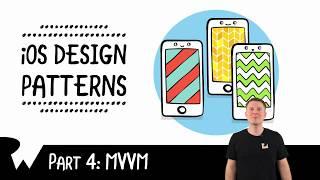 MVVM Design Pattern - iOS Design Patterns - raywenderlich.com