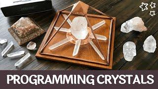 Orgonite | How To Program/Attune Quartz Crystals