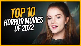 TOP 10 HORROR MOVIES OF 2022 | Spookyastronauts