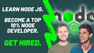 Learn NodeJS. Get Hired. | Complete Node.js Developer in 2024: Zero to Mastery