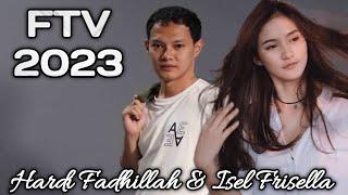 FTV TERBARU HARI INI 2023 HARDI FADHILLAH & ISEL FRISELLA CINTA PALING ROMANTIS