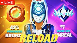 LIVE NOW: UNREAL FORTNITE RANKED RELOAD – SPEEDRUN  | Top 100 Push
