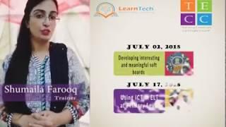 LearnTech.pk Summer Gala 2018 [Trainer: Shumaila Farooq]