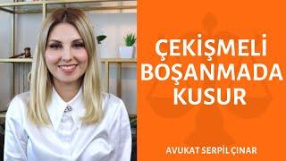 Çekişmeli Boşanmada Kusur Ne Demektir? - Avukat Serpil Çınar