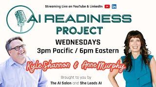 The AI Readiness Project with Kyle Shannon and Anne Murphy