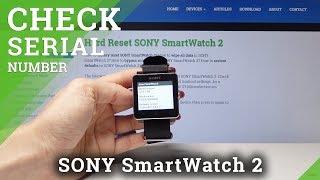 How to Locate Serial Number in SONY SmartWatch2 - Check SN