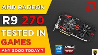 Can you still game on AMD R9 270 today?