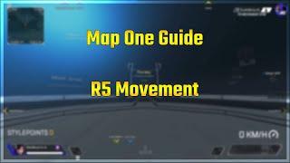 Map One Guide R5 Reloaded Movement Hub