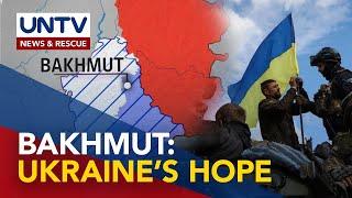 Ukraine strengthens hold of key city Bakhmut