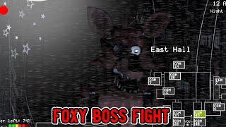 FNAF: Real Time Foxy Boss Fight (No Commentary)