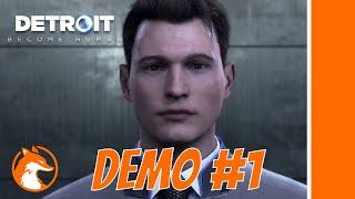 [ENG] [PS4] [1080p] [DETROIT BECOME HUMAN DEMO 1 ] [ DEMO LEVEL ] [LET'S PLAY] [STORY MODE] [2018]