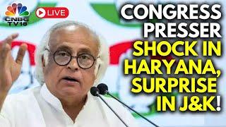 LIVE | Congress Party Briefing On Haryana & Jammu & Kashmir Assembly  Election Results | N18L