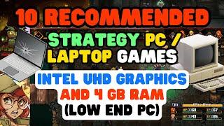 10 Recommended PC Games - Laptops for intel uhd graphics and 4gb ram (low end pc) #strategygames