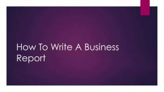 How To Write A Business Report